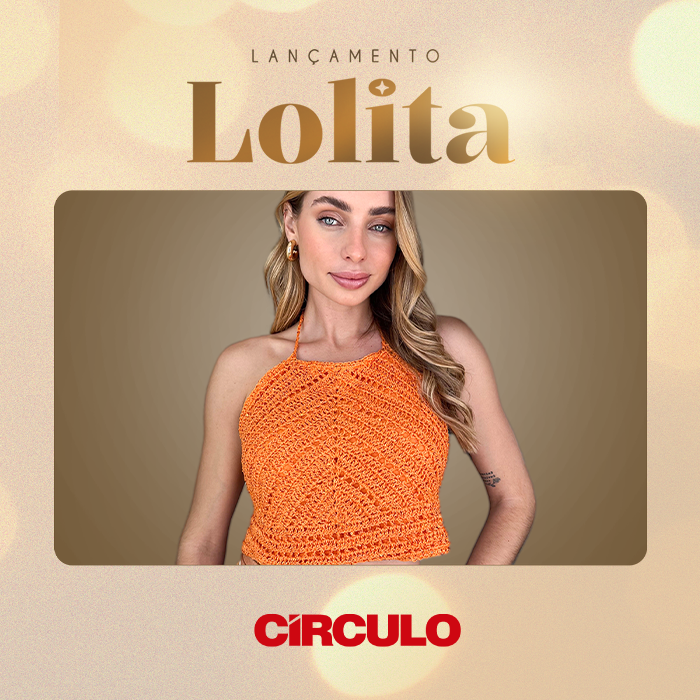Lançamento Círculo: conheça Lolita!